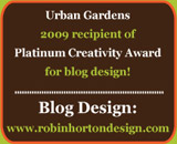 Urban Gardens - Winner of 2009 Platinum Creativity Award for best blog design!